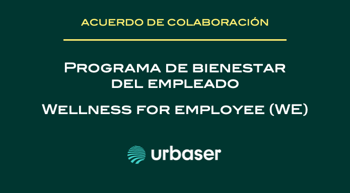 Bienestar empresarial: convenio de colaboración con Urbaser